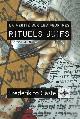 La vrit sur les meurtres rituels juifs