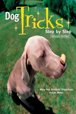 Hundetricks: Schritt für Schritt - Dog Tricks: Step by Step