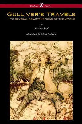 Gullivers Reisen (Wisehouse Classics Edition - mit farbigen Originalillustrationen von Arthur Rackham) - Gulliver's Travels (Wisehouse Classics Edition - with original color illustrations by Arthur Rackham)