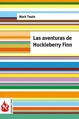 Las aventuras de Huckleberry Finn: (low cost). Edicin limitada