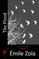 Die Sintflut von Emile Zola, Belletristik, Klassiker, Literarisch - The Flood by Emile Zola, Fiction, Classics, Literary