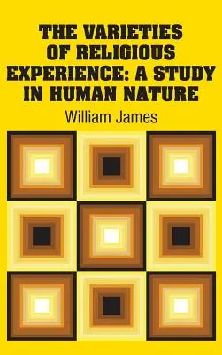 Die Vielfalt der religiösen Erfahrung: Eine Studie über die menschliche Natur - The Varieties of Religious Experience: A Study in Human Nature