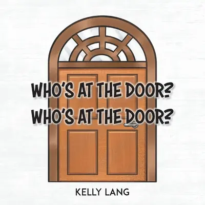 Wer ist an der Tür? Wer ist an der Tür? - Who's at the Door? Who's at the Door?