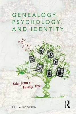 Ahnenforschung, Psychologie und Identität: Geschichten aus einem Stammbaum - Genealogy, Psychology and Identity: Tales from a family tree