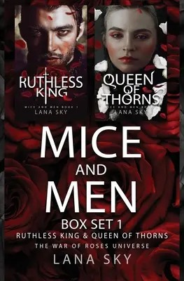 Mice and Men Box Set 1 (Ruthless King & Queen of Thorns): Krieg der Rosen Universum - Mice and Men Box Set 1 (Ruthless King & Queen of Thorns): War of Roses Universe