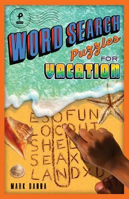 Wortsuchrätsel für den Urlaub: Band 4 - Word Search Puzzles for Vacation: Volume 4