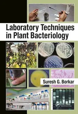 Labortechniken in der Pflanzenbakteriologie - Laboratory Techniques in Plant Bacteriology