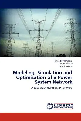 Modellierung, Simulation und Optimierung eines Stromversorgungsnetzes - Modeling, Simulation and Optimization of a Power System Network