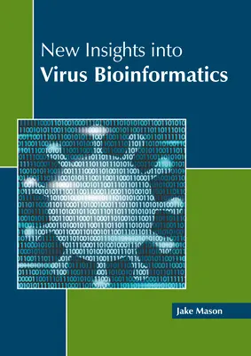 Neue Einblicke in die Virus-Bioinformatik - New Insights Into Virus Bioinformatics