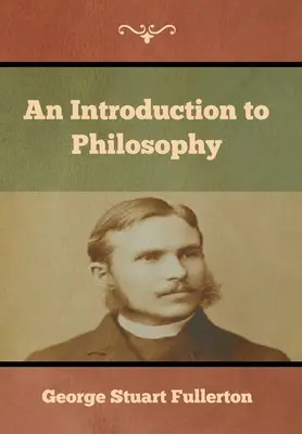 Eine Einführung in die Philosophie - An Introduction to Philosophy