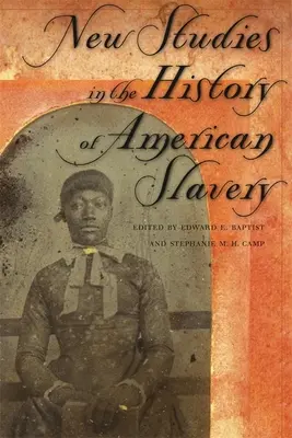 Neue Studien zur Geschichte der amerikanischen Sklaverei - New Studies in the History of American Slavery