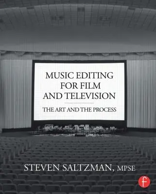 Musikbearbeitung für Film und Fernsehen: Die Kunst und der Prozess - Music Editing for Film and Television: The Art and the Process