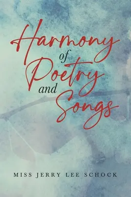 Harmonie der Poesie und Lieder - Harmony Of Poetry and Songs