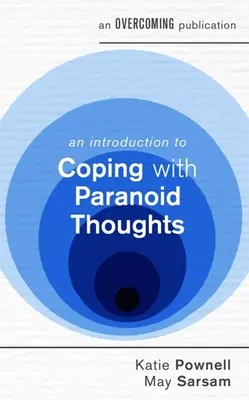 Eine Einführung in den Umgang mit paranoiden Gedanken - An Introduction to Coping with Paranoid Thoughts