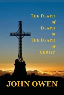 Der Tod des Todes im Tod Christi - The Death of Death in the Death of Christ