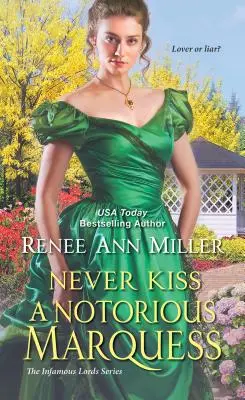 Küsse niemals einen berüchtigten Marquess: Ein witziger historischer Roman aus der viktorianischen Zeit - Never Kiss a Notorious Marquess: A Witty Victorian Historical Romance