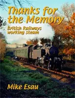 Danke für die Erinnerung - British Railways Working Steam - Thanks for the Memory - British Railways Working Steam