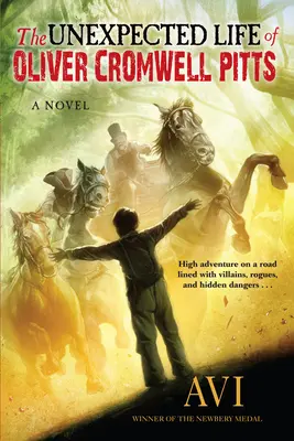 Das unerwartete Leben des Oliver Cromwell Pitts: Ein absolut akkurater autobiographischer Bericht über meine Narrheiten, mein Glück und mein Schicksal - The Unexpected Life of Oliver Cromwell Pitts: Being an Absolutely Accurate Autobiographical Account of My Follies, Fortune, and Fate