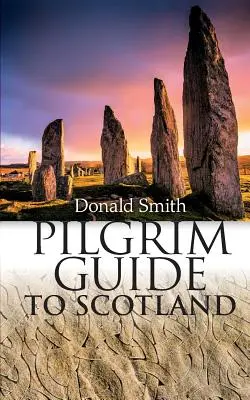 Pilgerführer für Schottland - Pilgrim Guide to Scotland