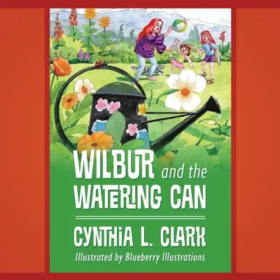 Wilbur und die Gießkanne - Wilbur and the Watering Can