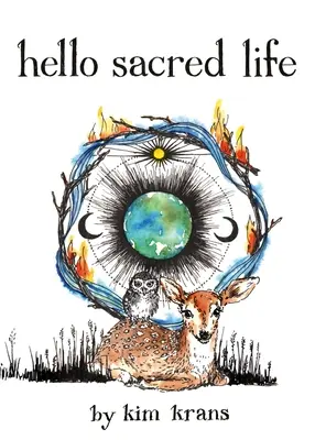 Hallo Heiliges Leben - Hello Sacred Life