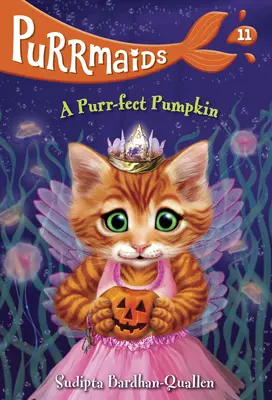 Schnurrmädchen #11: Ein schnurr-perfekter Kürbis - Purrmaids #11: A Purr-Fect Pumpkin