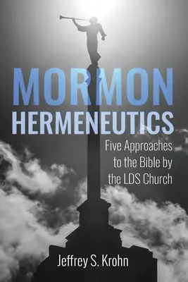 Mormonische Hermeneutik - Mormon Hermeneutics