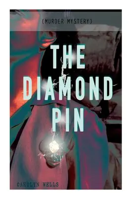 THE DIAMOND PIN (Kriminalroman): Detektiv Fleming Stone Reihe - THE DIAMOND PIN (Murder Mystery): Detective Fleming Stone Series