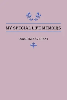 Meine besonderen Lebenserinnerungen - My Special Life Memoirs