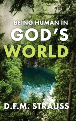 Menschsein in Gottes Welt - Being Human in God's World