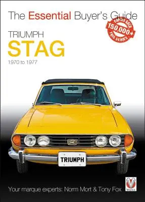 Triumph Stag: Der unverzichtbare Leitfaden für den Käufer - Triumph Stag: The Essential Buyer's Guide