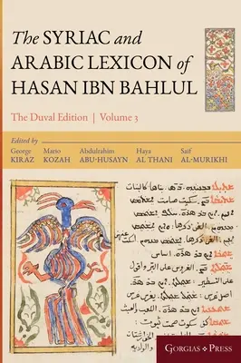 Das syrische und arabische Lexikon von Hasan Bar Bahlul (Nun-Taw) - The Syriac and Arabic Lexicon of Hasan Bar Bahlul (Nun-Taw)