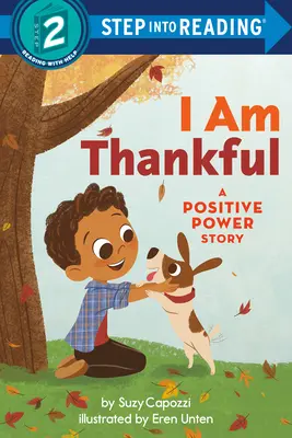 Ich bin dankbar: Eine positive Kraft-Geschichte - I Am Thankful: A Positive Power Story