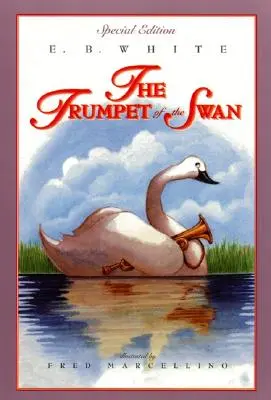 Die Trompete des Schwans: Vollfarbige Ausgabe - The Trumpet of the Swan: Full Color Edition