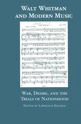 Walt Whitman und die moderne Musik: Krieg, Sehnsucht und die Prüfungen der Nationalität - Walt Whitman and Modern Music: War, Desire, and the Trials of Nationhood