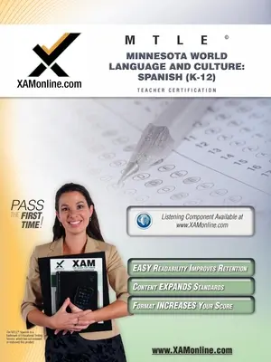 Mtle Minnesota Weltsprache und Kultur: Spanisch (K-12) Lehrer-Zertifizierung Test Prep Study Guide - Mtle Minnesota World Language and Culture: Spanish (K-12) Teacher Certification Test Prep Study Guide