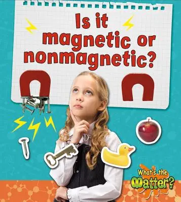 Ist es magnetisch oder nichtmagnetisch? - Is It Magnetic or Nonmagnetic?