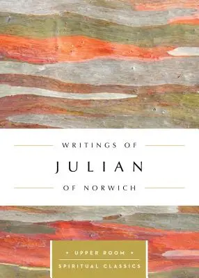 Schriften von Julian von Norwich - Writings of Julian of Norwich