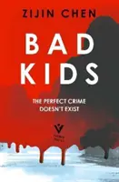 Böse Kinder - Bad Kids