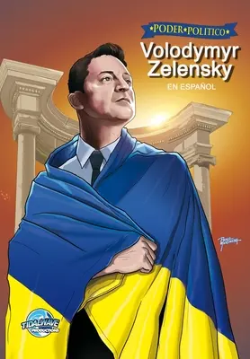 Poder Politico: Wolodymyr Zelensky - Poder Politico: Volodymyr Zelensky