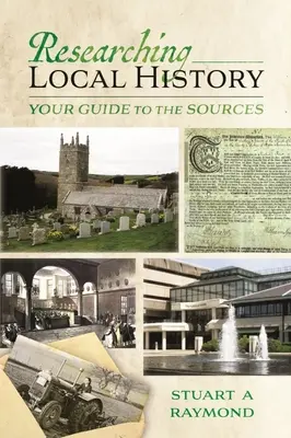 Lokalgeschichte erforschen: Ihr Leitfaden zu den Quellen - Researching Local History: Your Guide to the Sources