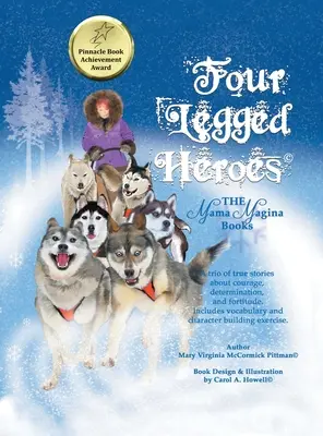 Helden auf vier Beinen: Die Mama-Magina-Bücher - Four Legged Heroes: The Mama Magina Books