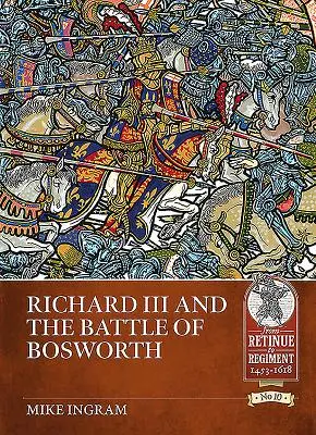 Richard III. und die Schlacht von Bosworth - Richard III and the Battle of Bosworth
