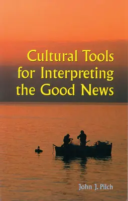 Kulturelle Werkzeuge zur Auslegung der Frohen Botschaft - Cultural Tools for Interpreting the Good News