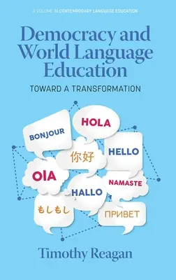 Demokratie und Weltsprachenerziehung: Auf dem Weg zu einer Transformation - Democracy and World Language Education: Toward a Transformation