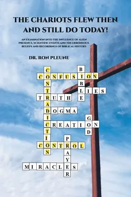 Die Streitwagen flogen damals und tun es heute noch! - The Chariots Flew Then And Still Do Today!