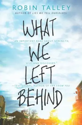 Was wir zurückgelassen haben: Ein emotionaler Roman für junge Erwachsene - What We Left Behind: An Emotional Young Adult Novel