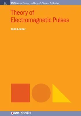 Theorie der elektromagnetischen Impulse - Theory of Electromagnetic Pulses