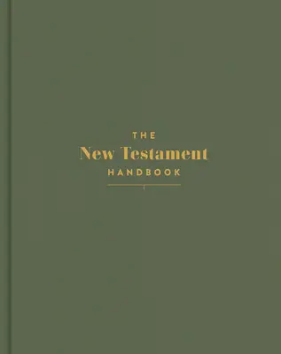 The New Testament Handbook, Sage Cloth Over Board: Ein visueller Leitfaden durch das Neue Testament - The New Testament Handbook, Sage Cloth Over Board: A Visual Guide Through the New Testament