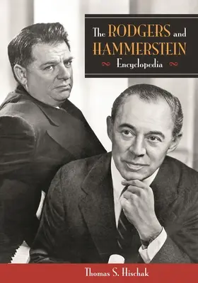 Die Rodgers und Hammerstein Enzyklopädie - The Rodgers and Hammerstein Encyclopedia